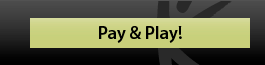 Pay and Play!